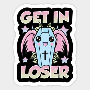 Cute & Funny Get In Loser Kawaii Coffin Anime Goth Sticker